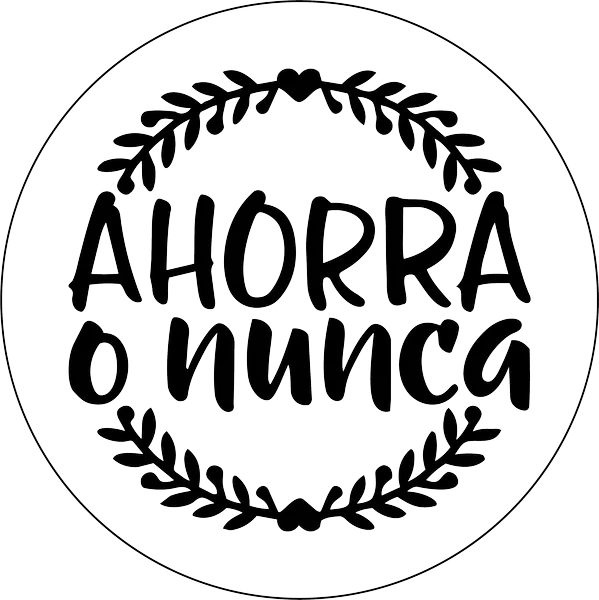 Ahorra o nunca