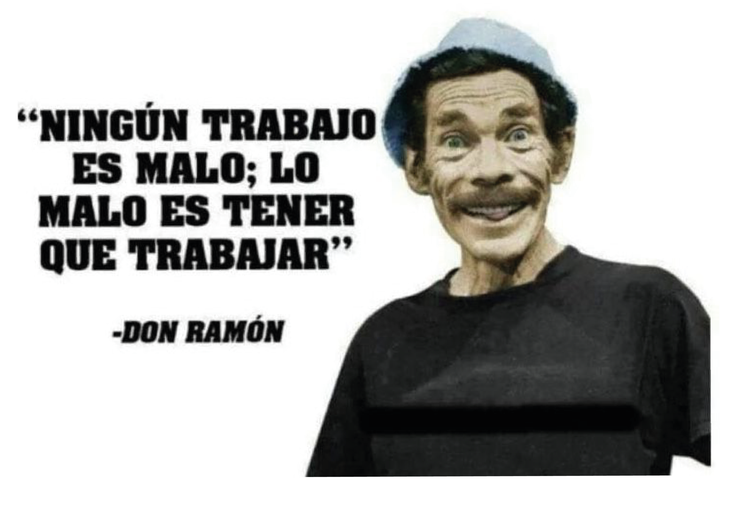 FRASE DON RAMON