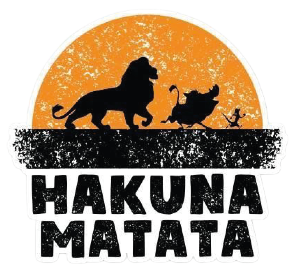 HAKUNA MATATA