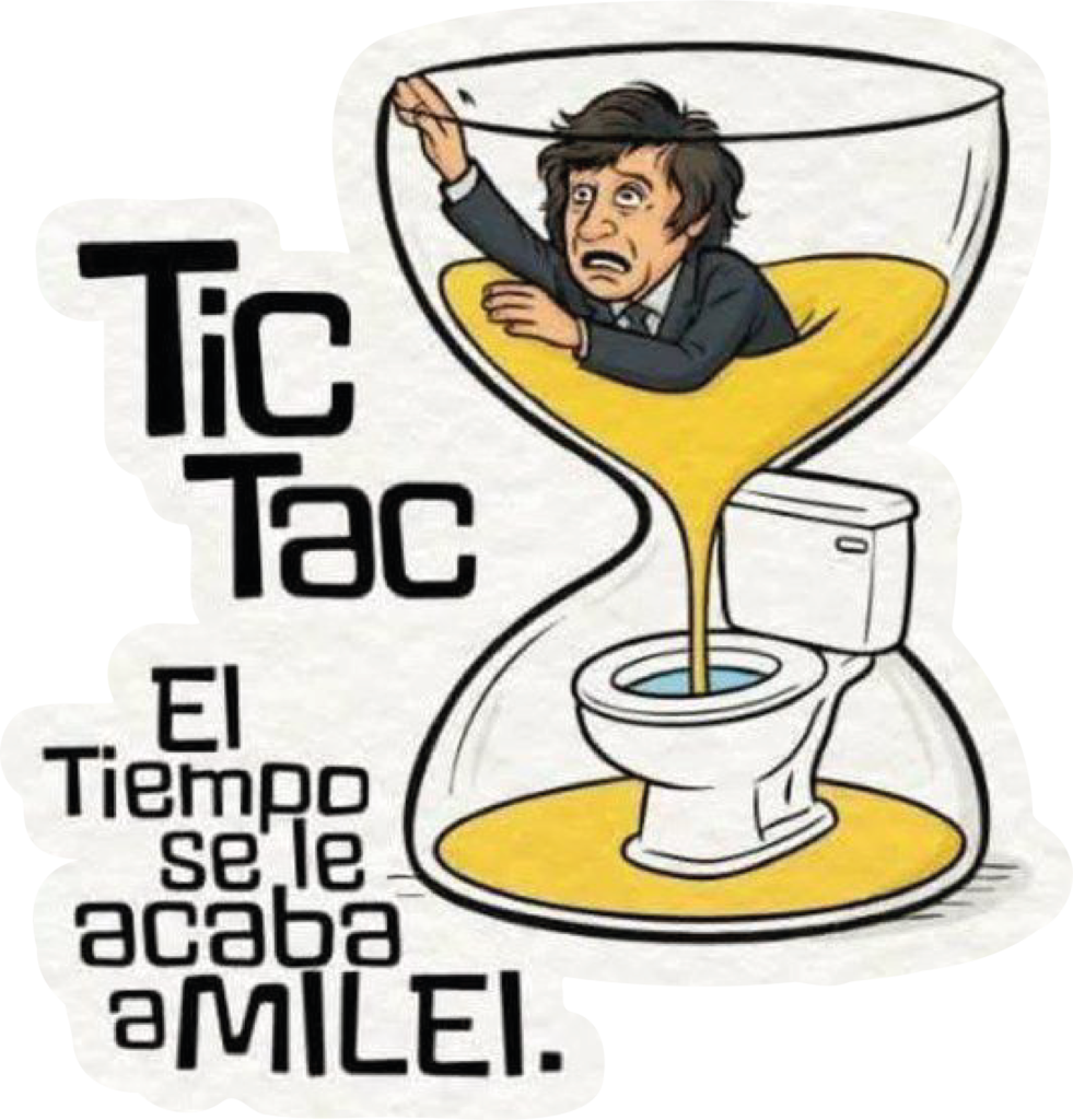 SE ACABA EL TIEMPO MILEI