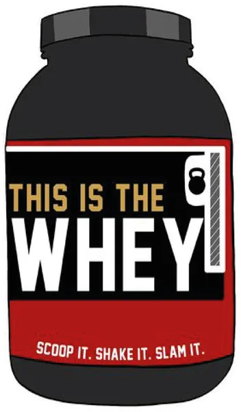 This Is The Whey